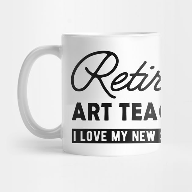 Retired art teacher - I love my new schedule by KC Happy Shop